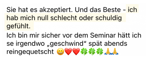 Feedback einer Klientin von Sung-Hi Leem: Ich hab mich null schlecht oder schuldig gefühlt